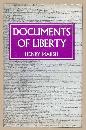 Beispielbild fr Documents of Liberty, from earliest times to universal suffrage zum Verkauf von Goldstone Books