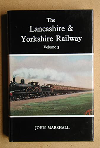 Stock image for Lancashire & Yorkshire Railway Volume 3 for sale by Nick Tozer Railway Books