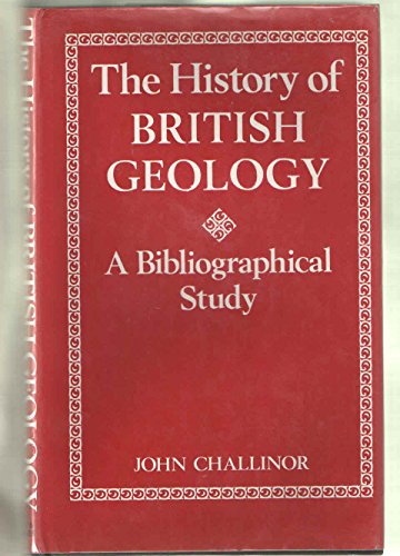 Stock image for History of British Geology: A Bibliographical Study for sale by WorldofBooks