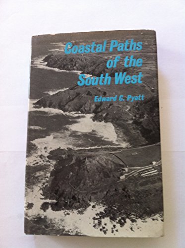 Beispielbild fr COASTAL PATHS OF THE SOUTH WEST. zum Verkauf von Cambridge Rare Books