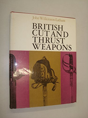 9780715353516: British Cut and Thrust Weapons