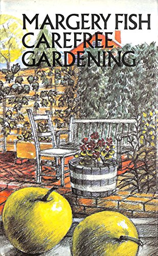 Beispielbild fr Carefree Gardening zum Verkauf von WorldofBooks
