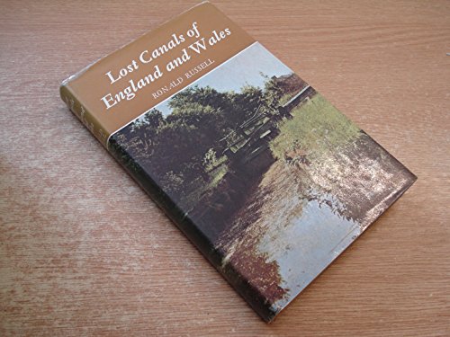 9780715354179: Lost Canals of England and Wales (Russell's Canal Books Series)