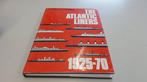 9780715354575: The Atlantic liners, 1925-70