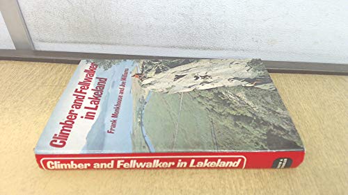 Stock image for Climber and Fellwalker in Lakeland for sale by Willis Monie-Books, ABAA