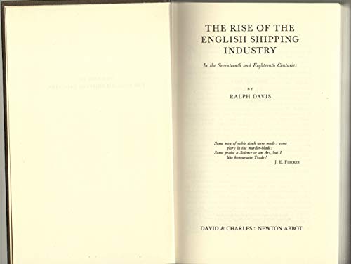 9780715354629: Rise of the English Shipping Industry in the 17th and 18th Centuries