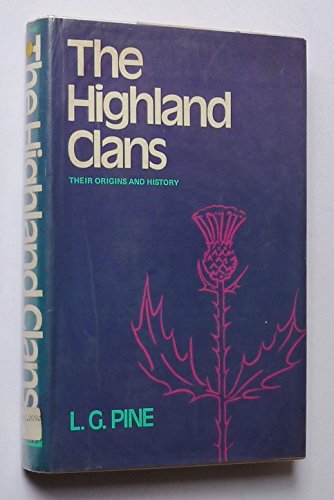 Stock image for Highland Clans: Their Origins and History for sale by WorldofBooks