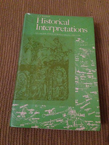 Stock image for Historical Interpretation, Vol. 1: Sources of English Medieval History, 1066-1540 (v. 1) for sale by RIVERLEE BOOKS