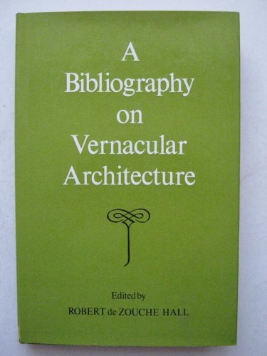 A Bibliography on Vernacular Architecture