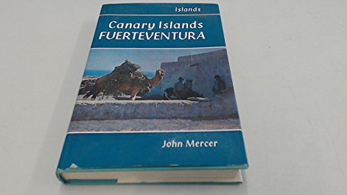 Stock image for Canary Islands: Fuerteventura, the Island Series for sale by Wonder Book