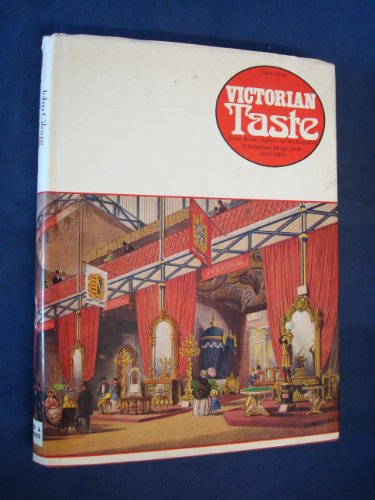 Beispielbild fr Victorian Taste: Some Social Aspects of Architecture and Industrial Design, 1820-1900 zum Verkauf von WorldofBooks