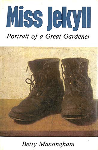 MISS JEKYLL: Portrait of a Great Gardener