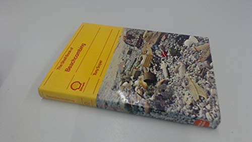The Shell book of beachcombing; (9780715357996) by Soper, Tony