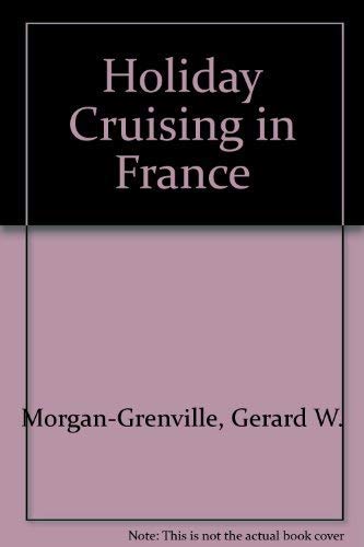 9780715358290: Holiday Cruising in France