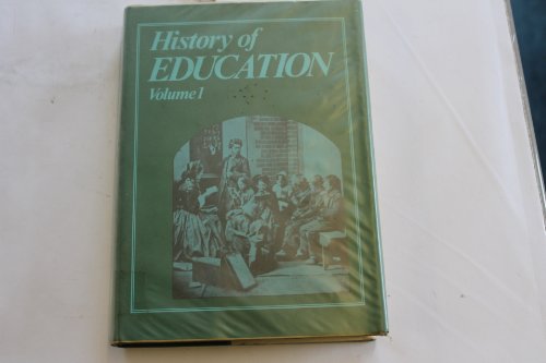 Stock image for History of Education - Volume 1 for sale by Wadard Books PBFA