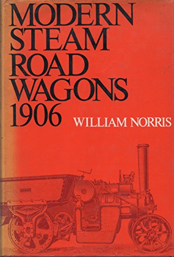 Modern Steam Road Wagons, 1906