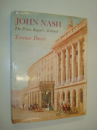 9780715359594: John Nash: The Prince Regent's Architect