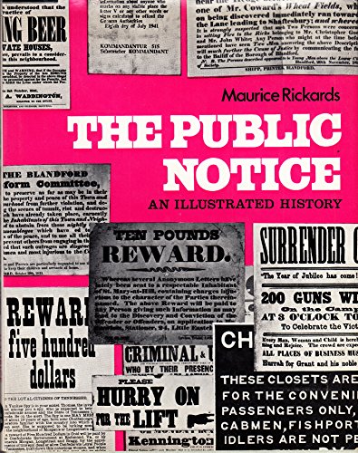 Imagen de archivo de Public Notice: An Illustrated History a la venta por WorldofBooks