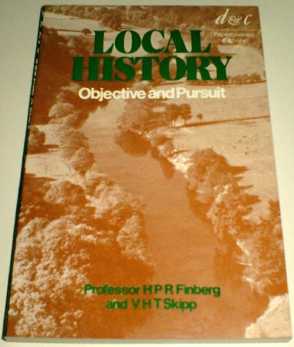Beispielbild fr Local History : Objective and Pursuit zum Verkauf von PsychoBabel & Skoob Books