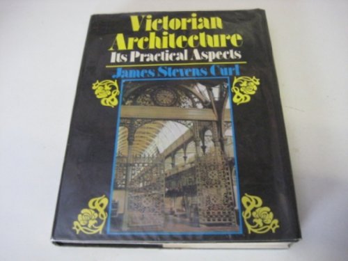 9780715360279: Victorian Architecture: Its Practical Aspects