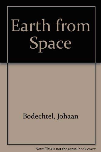 Imagen de archivo de THE EARTH FROM SPACE a la venta por C & J Read - Books