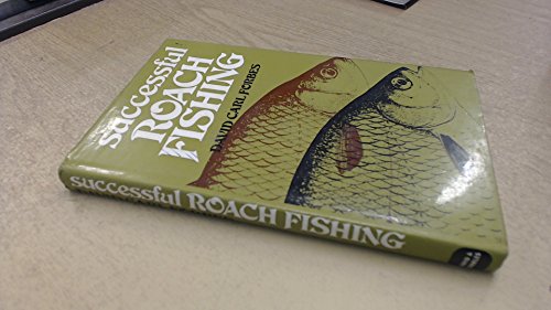 9780715360866: Successful Roach Fishing