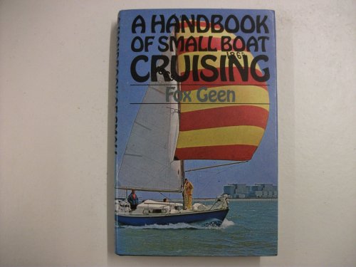 Imagen de archivo de Handbook of Small Boat Cruising a la venta por WorldofBooks