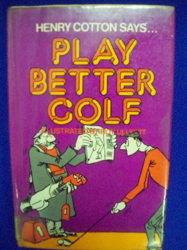 Imagen de archivo de Play Better Golf a la venta por Goldstone Books