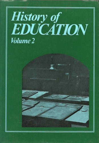 2 VOLUMES: History of Education, Volume I & II : Vol 1 & 2 of the journal History of Education