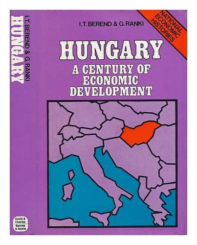 Beispielbild fr Hungary. A Century of Economic Development. zum Verkauf von Plurabelle Books Ltd