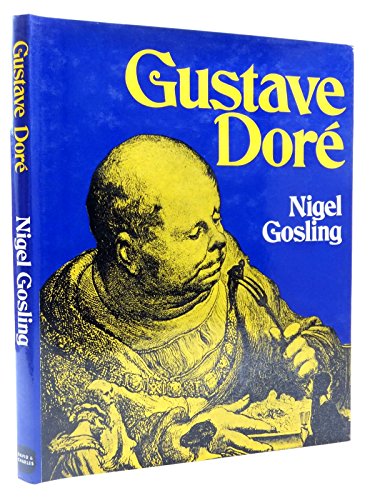 Gustave Doré by Gosling, Nigel: Good (1973) | Better World Books Ltd