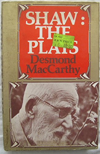 Shaw: The plays (9780715363126) by MacCarthy, Desmond