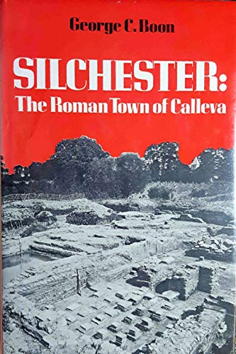 Stock image for Silchester: The Roman Town of Calleva for sale by GREENSLEEVES BOOKS
