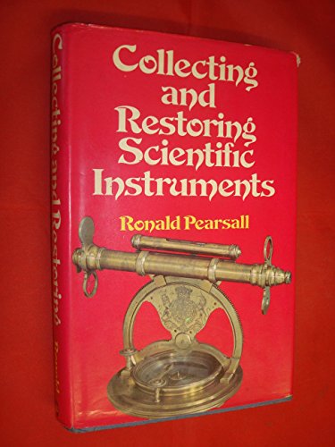 Collecting and Restoring Scientific Instruments