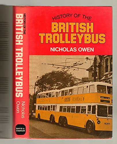 Imagen de archivo de History of the British Trolleybus a la venta por Reuseabook