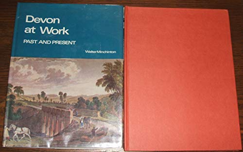 9780715363898: Devon at Work: Past and Present (Picture History S.)