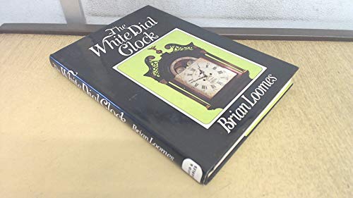Beispielbild fr The White Dial Clock zum Verkauf von WorldofBooks
