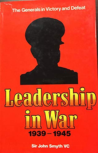 Beispielbild fr Leadership in War 1939-1945 zum Verkauf von Balfour Books