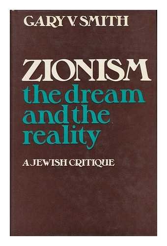 Beispielbild fr Zionism, the Dream and the Reality: A Jewish Critique zum Verkauf von Cambridge Rare Books
