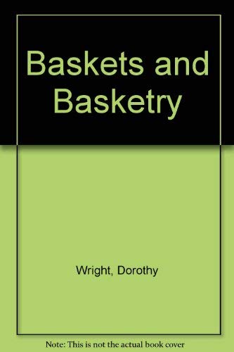 Stock image for Baskets and Basketry for sale by ThriftBooks-Dallas