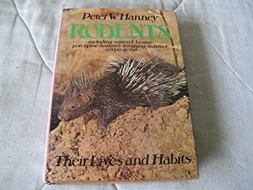 Stock image for Rodents : Their Lives and Habits for sale by Better World Books