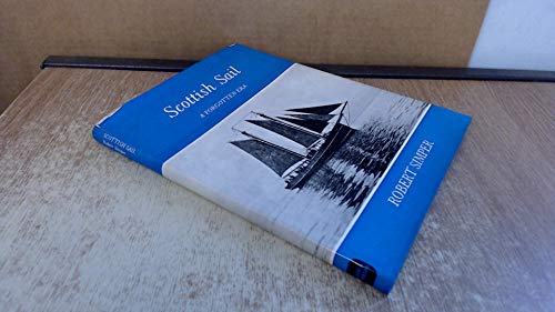 9780715367032: Scottish sail: A forgotten era