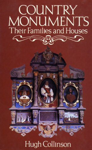 Beispielbild fr Country Monuments: Their Families and Houses zum Verkauf von WorldofBooks