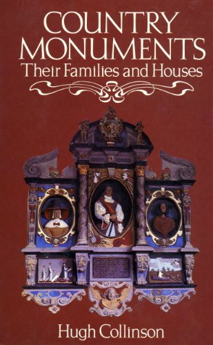 9780715367421: Country Monuments: Their Families and Houses