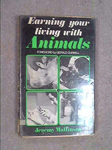 Imagen de archivo de Earning Your Living with Animals a la venta por WorldofBooks
