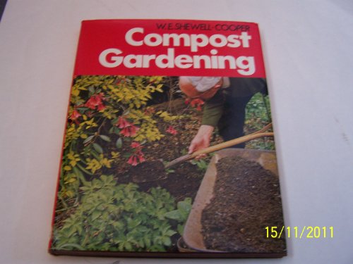 Imagen de archivo de Compost Gardening a la venta por Better World Books