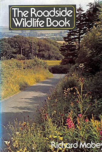 9780715367810: The roadside wildlife book