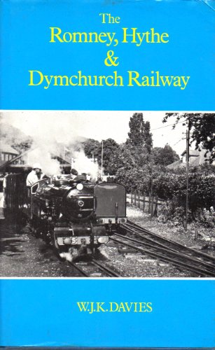 Imagen de archivo de Romney, Hythe and Dymchurch Railway (Railway History S.) a la venta por WorldofBooks