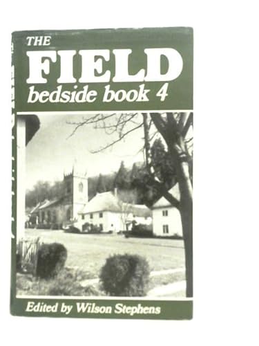 Beispielbild fr The "Field" Bedside Book 4 zum Verkauf von WorldofBooks