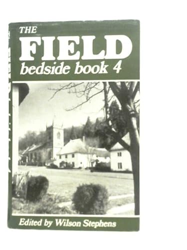 Stock image for The Field Bedside Book 4 for sale by AwesomeBooks